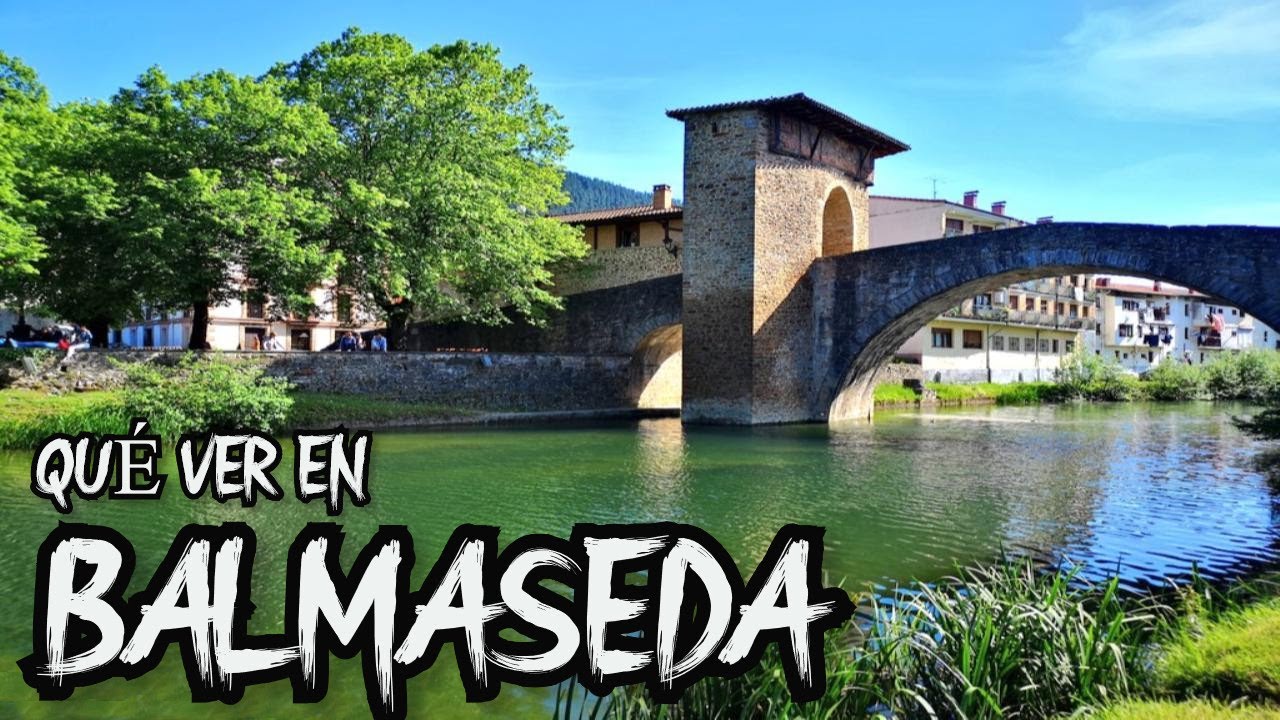Balmaseda, qu&eacute; ver y hacer