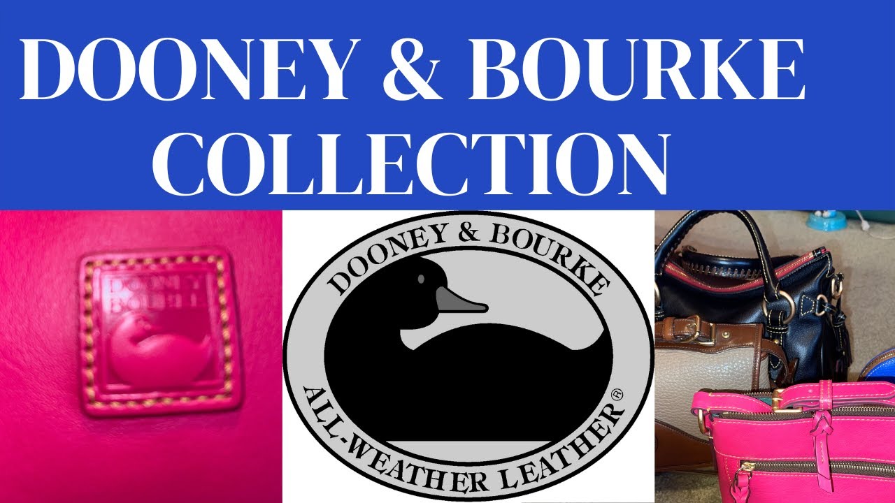 COLLECTION VIDEO! DOONEY & BOURKE!  BAGS! PURSES!