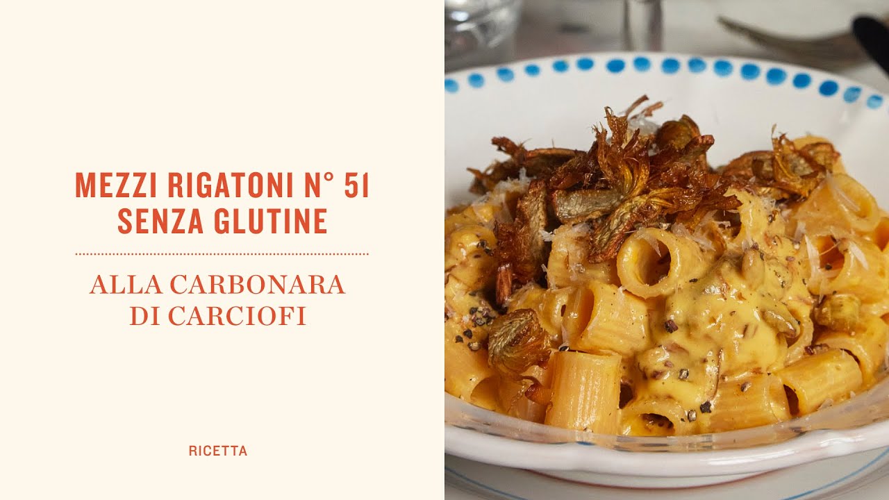 MEZZI RIGATONI n° 51 SENZA GLUTINE alla CARBONARA di CARCIOFI