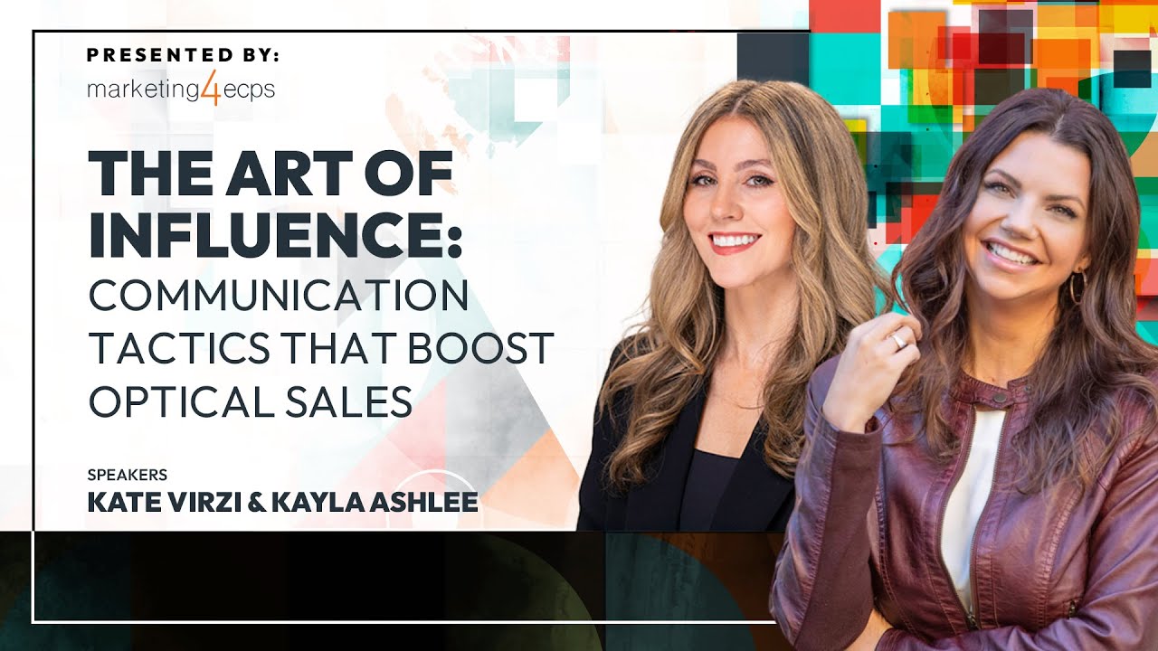 The Art of Influence: Communication Tactics That Boost Optical Sales