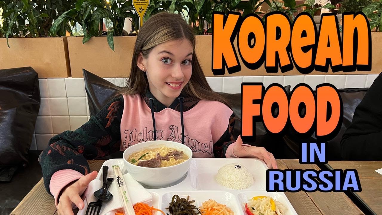 Korean food in Russia Sandra Krutishka