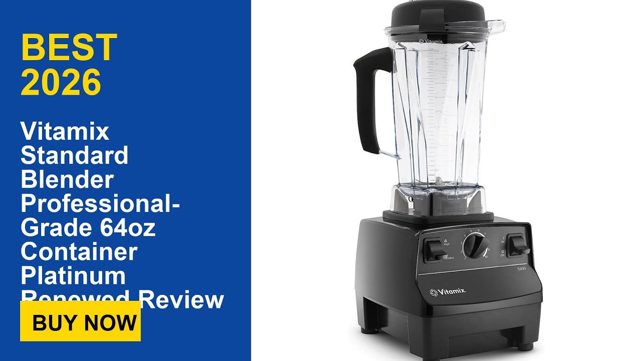 Vitamix Standard Blender Professional-Grade 64oz Container Platinum Renewed Review 2026