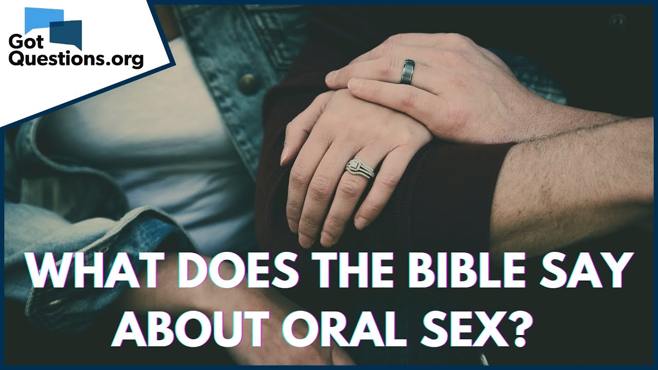 Czy seks oralny jest grzechem? | Co Biblia m&oacute;wi o seksie oralnym?