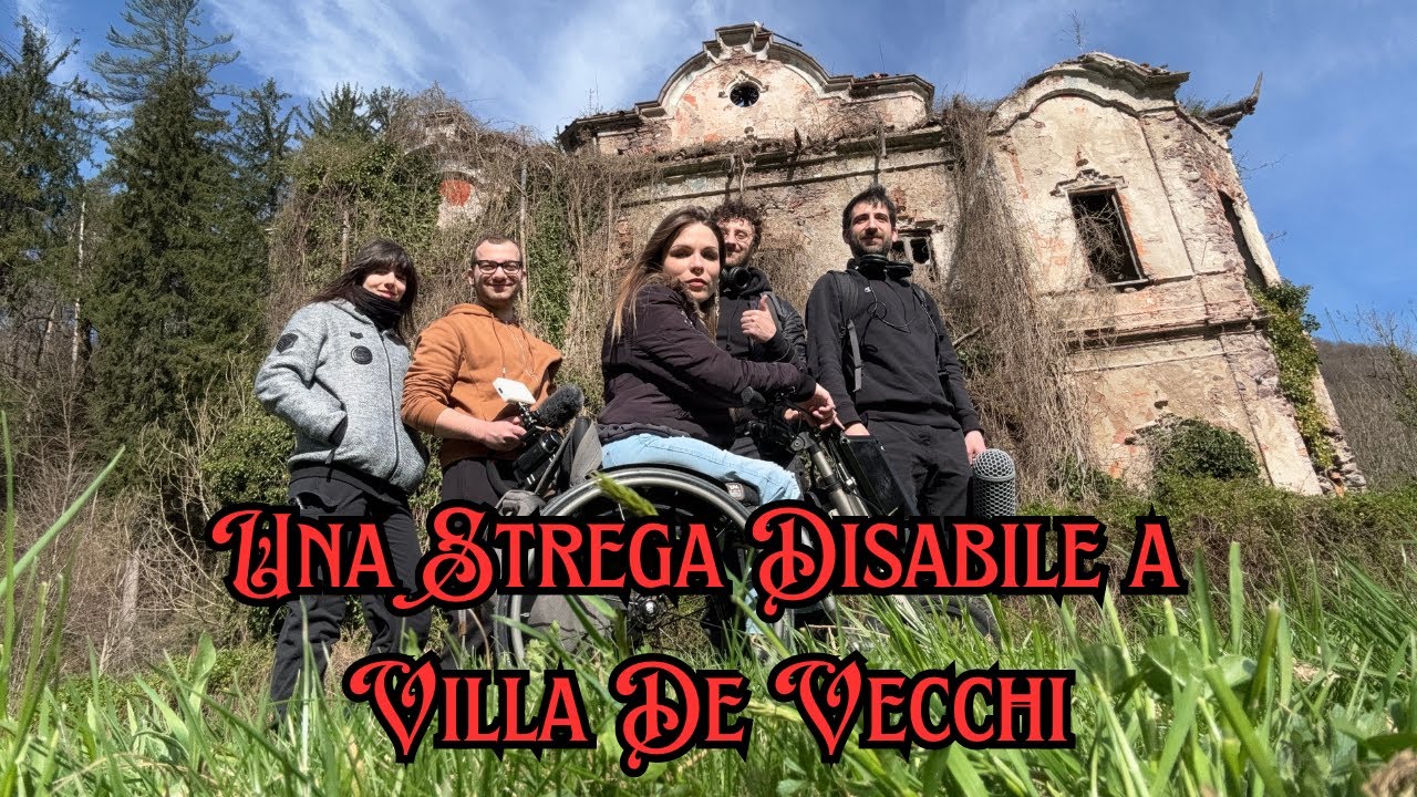 Una STREGA Disabile a VILLA DE VECCHI