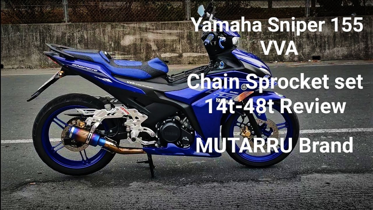 YAMAHA SNIPER 155 VVA Short Review Chain sprocket set 14t-48t (Mutarru brand)
