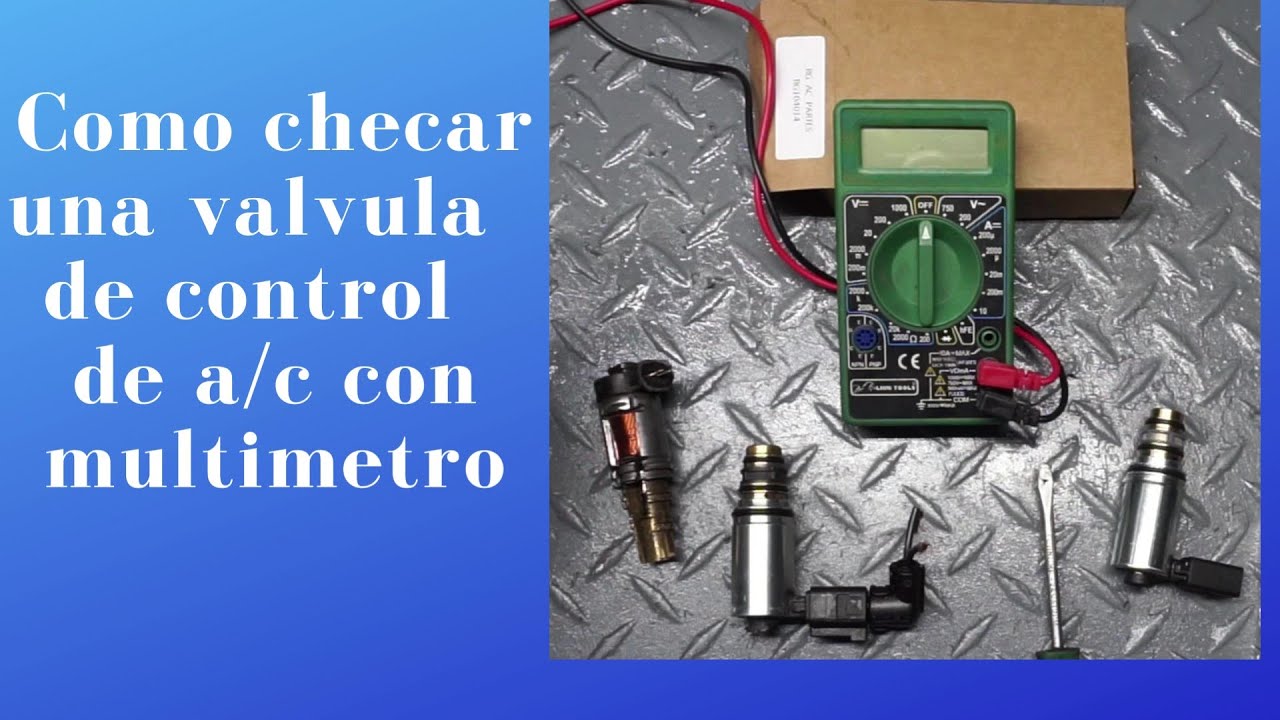 CHECA  LA VALVULA DE CONTRO DE UN COMPRESOR  CON MULTIMETRO.
