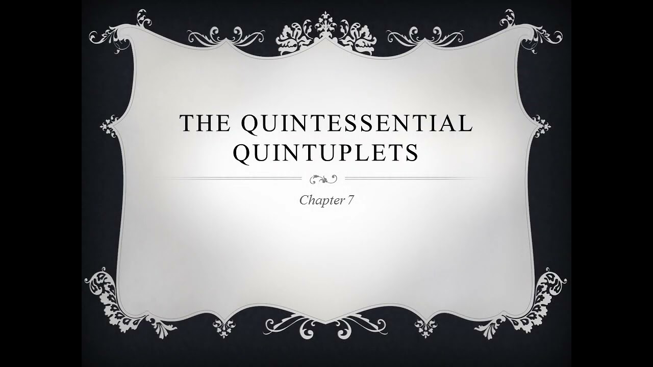 The Quintessential Quintuplets chapter 7