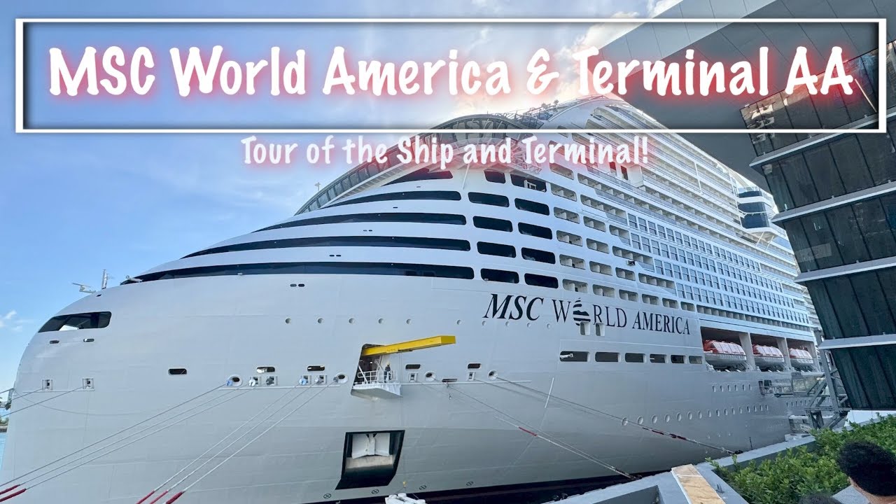 Quick Tour of the New MSC World America and Terminal AA in Miami