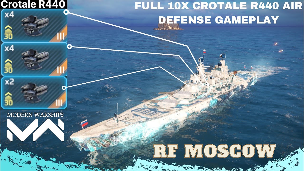 RF Moscow - with 10×🔥 CROTALE R440 Air Defense - Modern Warships: Naval Battles