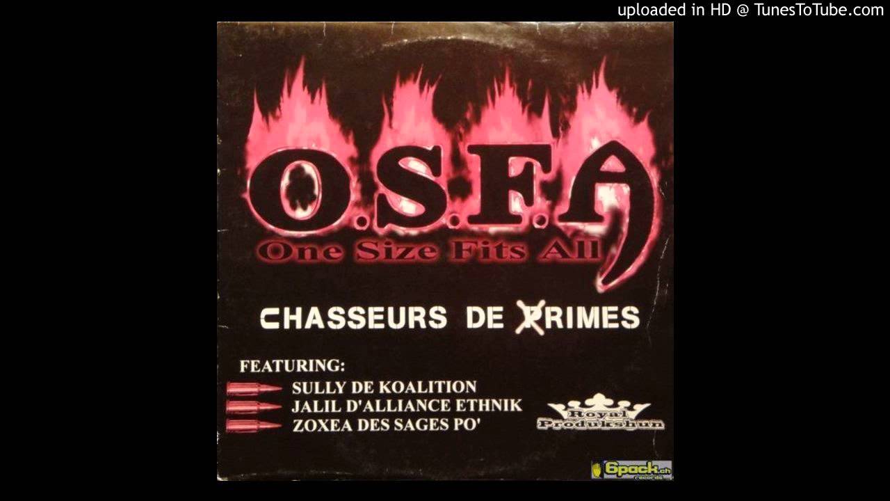 O.S.F.A. feat. Sully Sefil & Zoxea - Chasseur de rimes