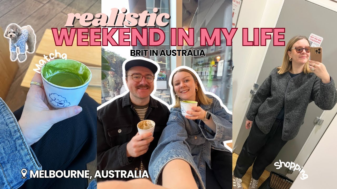 Living in Melbourne - Weekend In My Life (realistic vlog) | matcha, breakfast, shopping & chats ✨