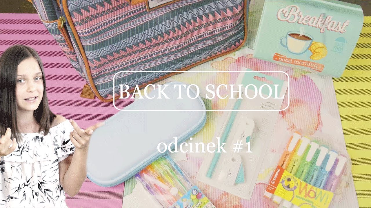 BACK TO SCHOOL 2017  odcinek #1 |  Plecak i przybory szkolne  |  OliVia Tomczak