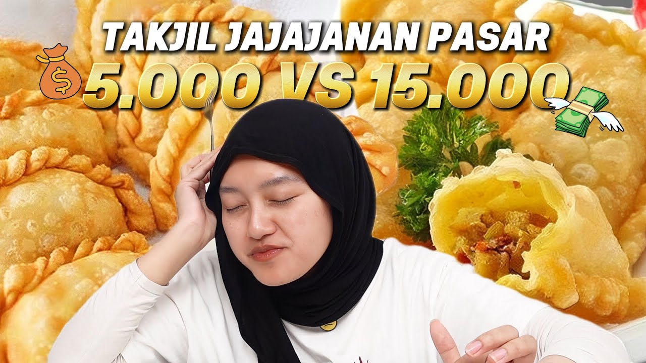 BATTLE TAKJIL JAJANAN PASAR!! OH JADI INI PERBEDAANNYA KALO MAHAL..