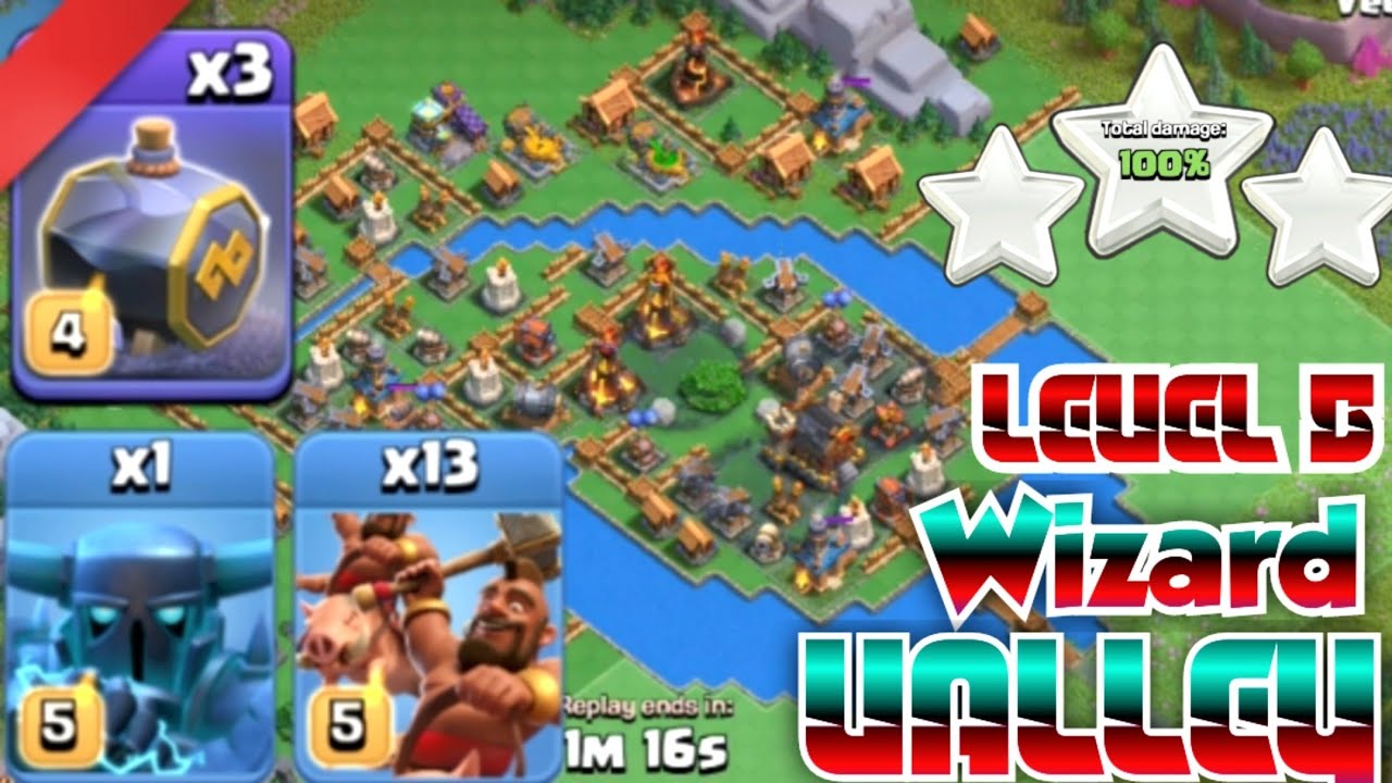 Level 5 Wizard Valley - How To Complete in 2 Attacks | Graveyard Spell with Hog Rider | Raid Weekend