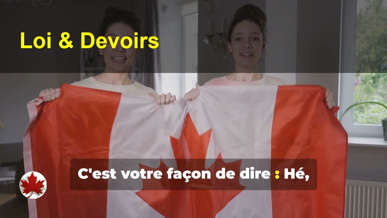 3 - Citoyenneté Canadienne: Loi & Responsabilité | Test & Culture - French
