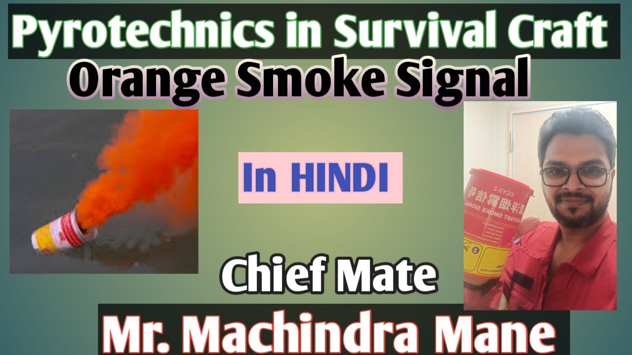 Orange Smoke Signal, Pyrotechnics on ship, in Hindi #pyrotechnic #orangesmoke #handflare #parachute