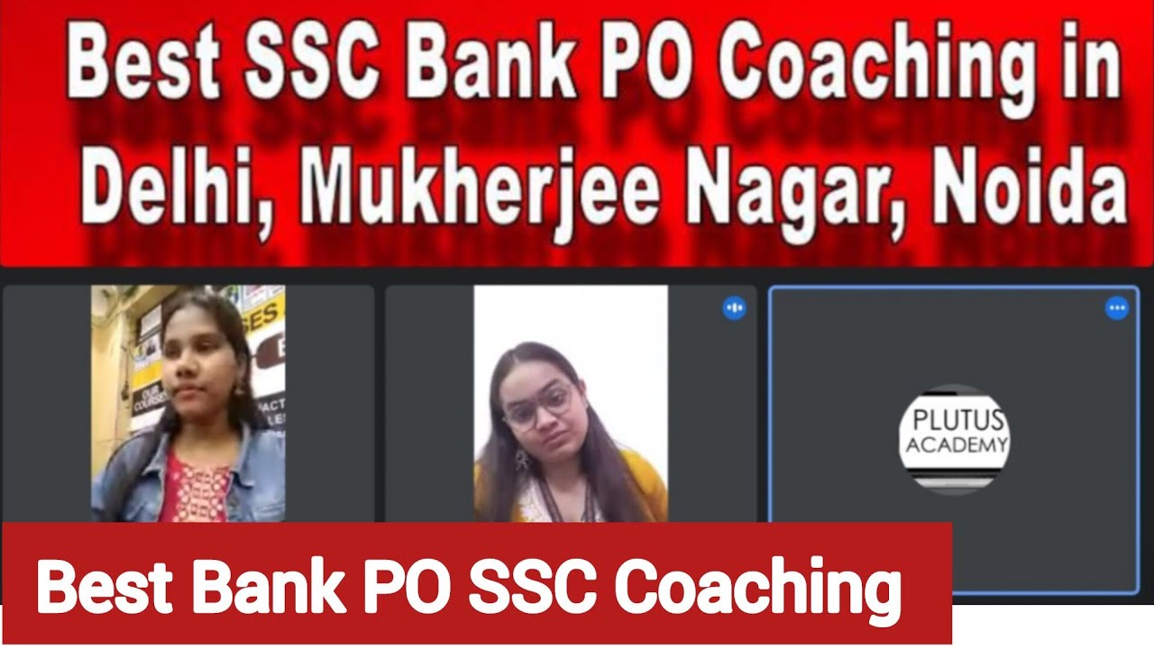 Best SSC Bank PO Coaching in Delhi Mukherjee Nagar Noida | Top Bank PO SSC Coaching in Delhi
