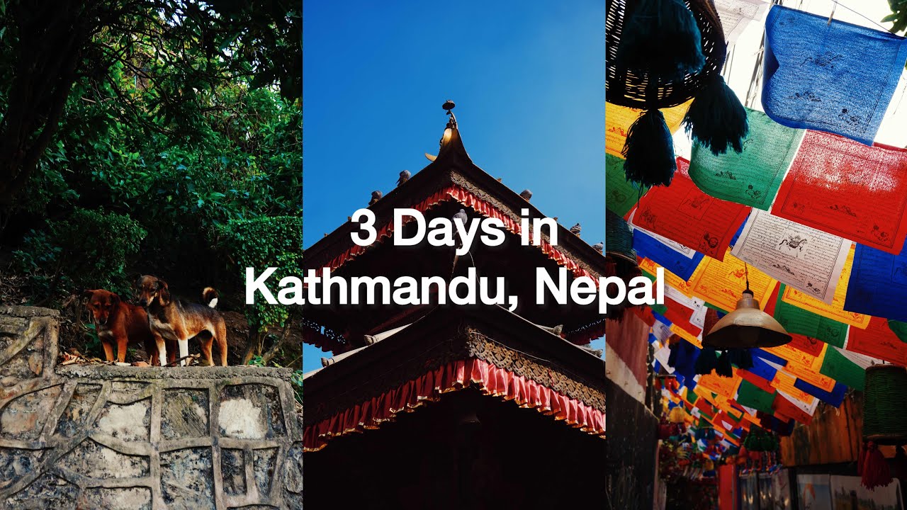 3 days in Kathmandu | NEPAL 🇳🇵