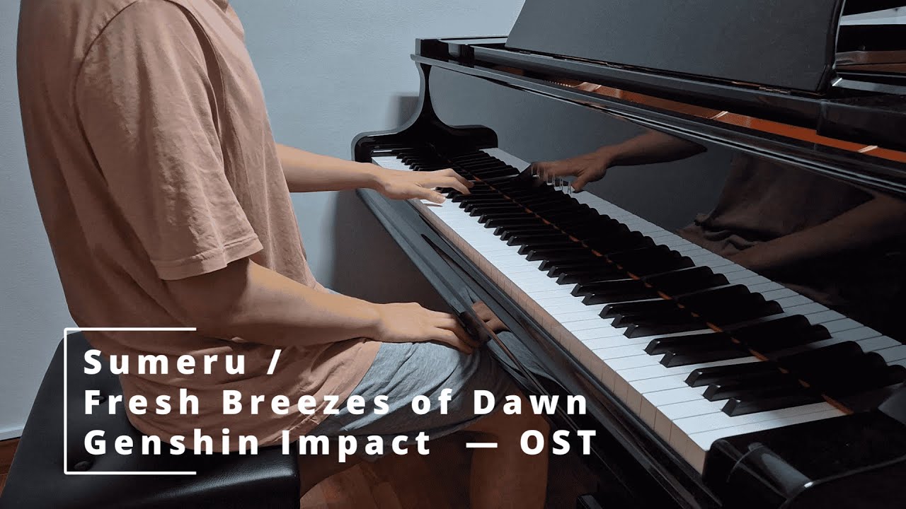 Sumeru / Fresh Breezes of Dawn — Genshin Impact OST (Piano Cover / Free Improvisation)