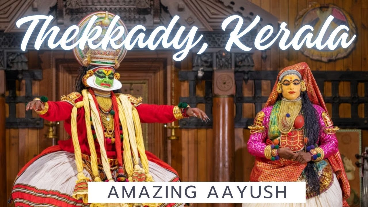 Thekkady Vlog | Amazing Aayush