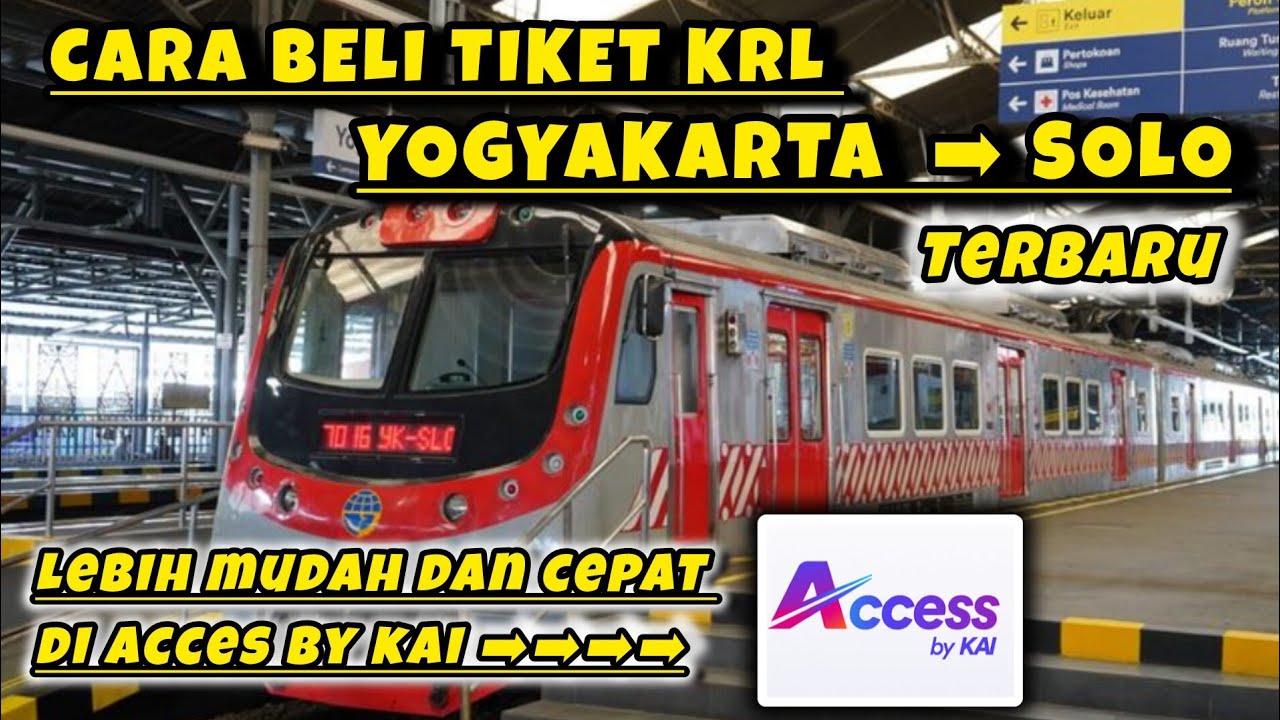 CARA BELI TIKET KRL JOGJA SOLO
