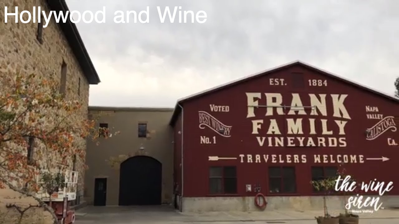 Hollywood & Wine:  Frank Family Vineyards
