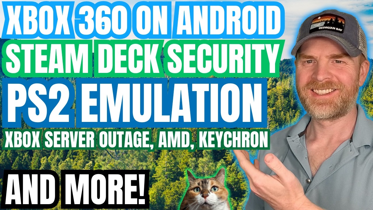 Крупный сбой серверов Xbox, Xbox 360 на Android, эмуляция PS2, безопасность Steam Deck и многое д...