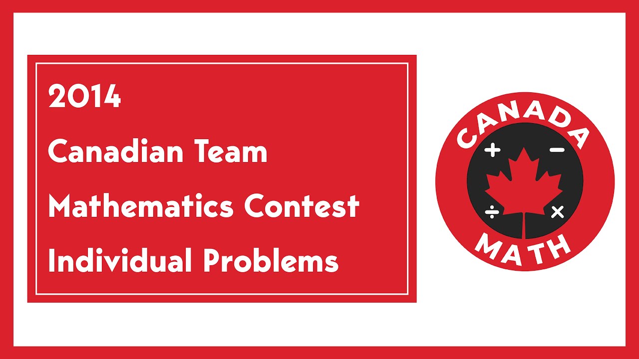 2014, Canadian Team Mathematics Contest | Individual Problems