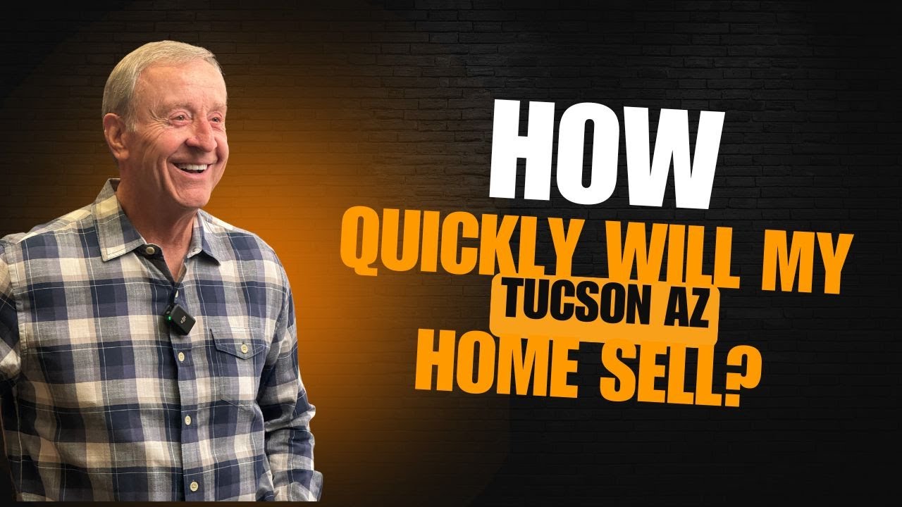 Timing Is Everything: How Long It Really Takes to Sell a Home in Tucson