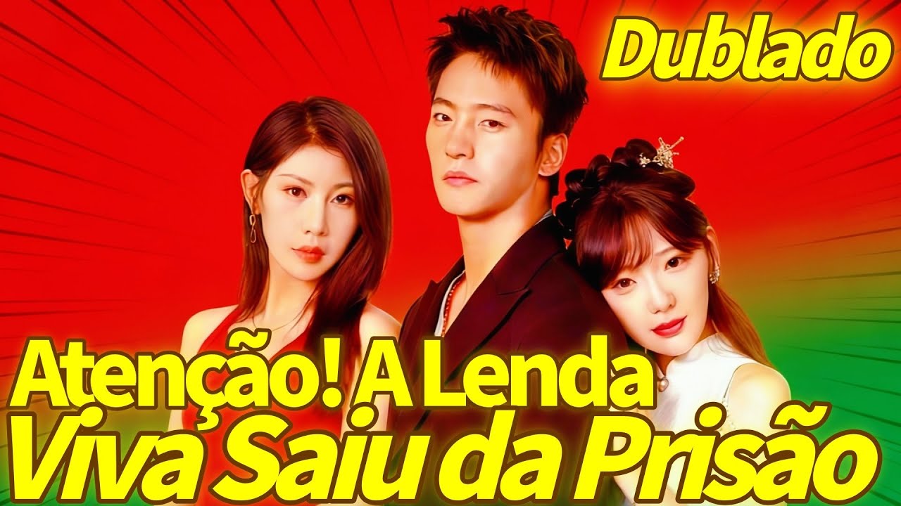 Atenção! A Lenda Viva Saiu da Prisão (Dublado)  