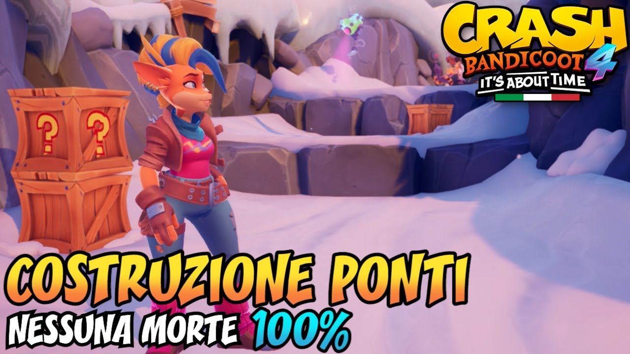 CRASH BANDICOOT 4 (ITA) - Tawna: Costruzione Ponti [100%]