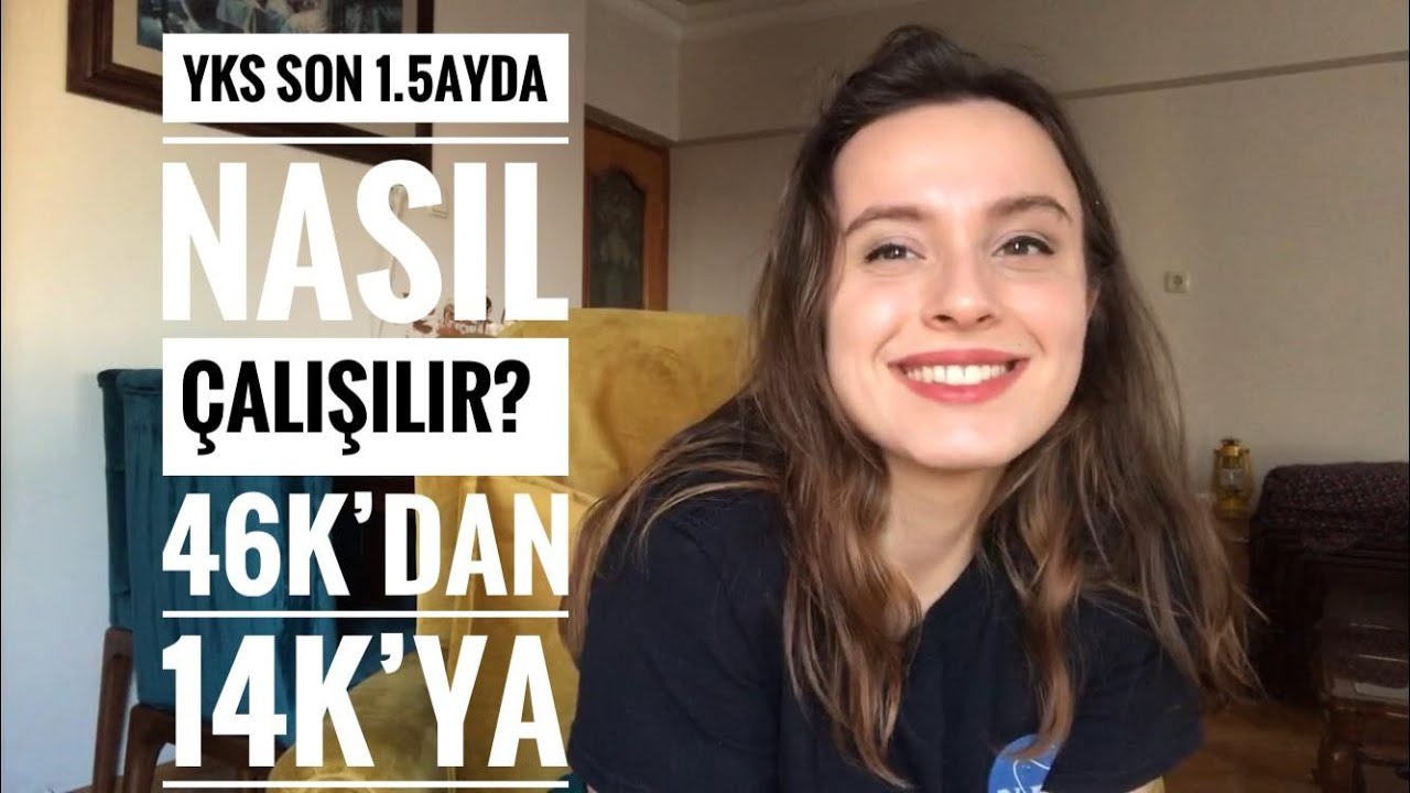 YKS'de 46K'dan 14K'ya çektim. Son 1.5 ayda ders çalışma teknikleri