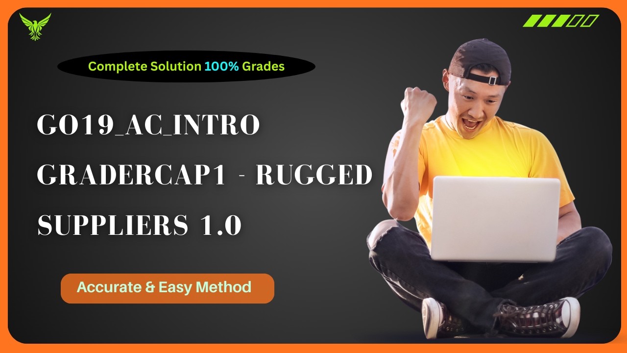 GO19_AC_INTRO_GRADER_CAP1 - Rugged Suppliers 1.0 | Step by Step Solution | (Full Walkthrough)