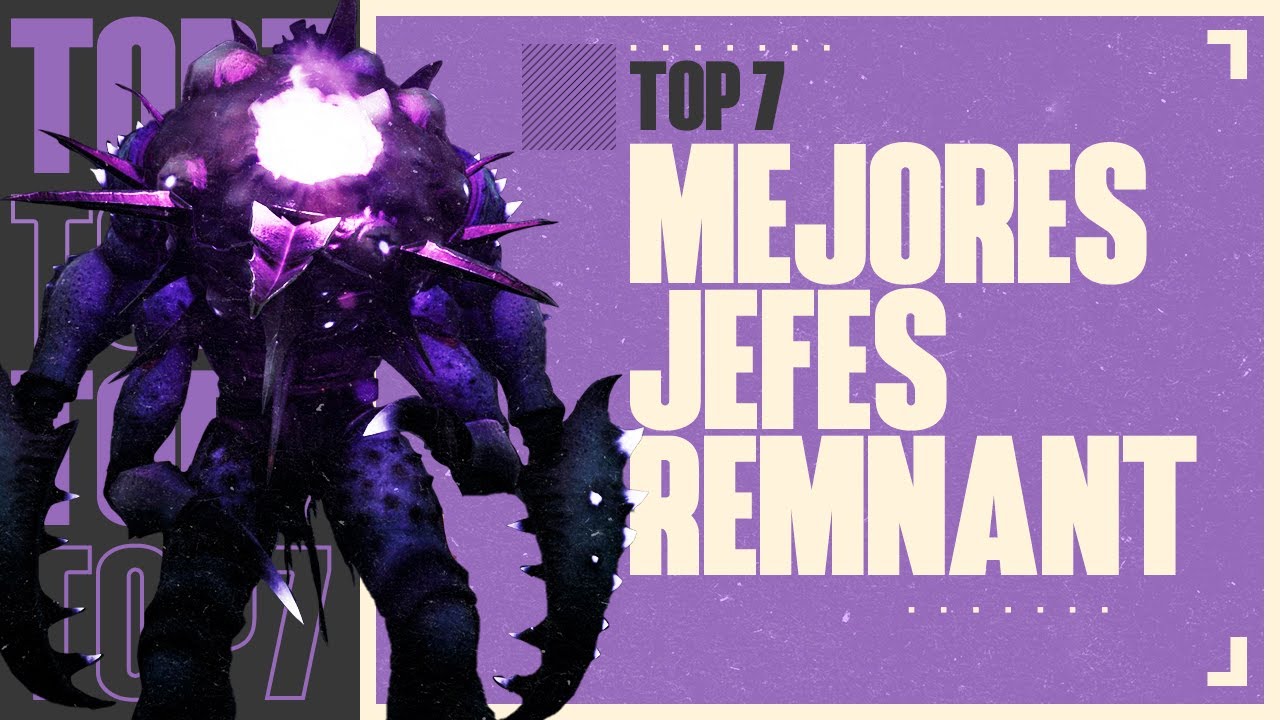 TOP 7: Los mejores jefes en REMNANT: FROM THE ASHES | #GamingTops | DycegarthGaming