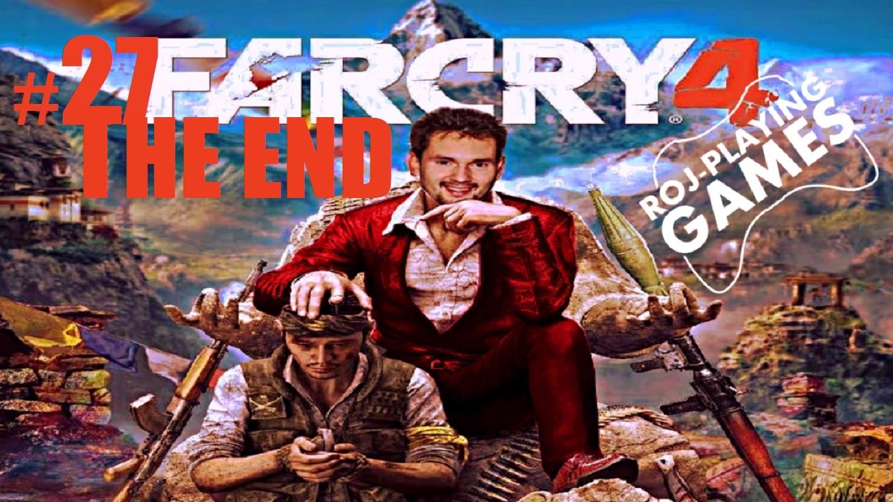 THE END: Far Cry 4 (#27) NIE MOGŁO BYĆ LEPIEJ (Roj-Playing Games!) KONIEC LET'S PLAY