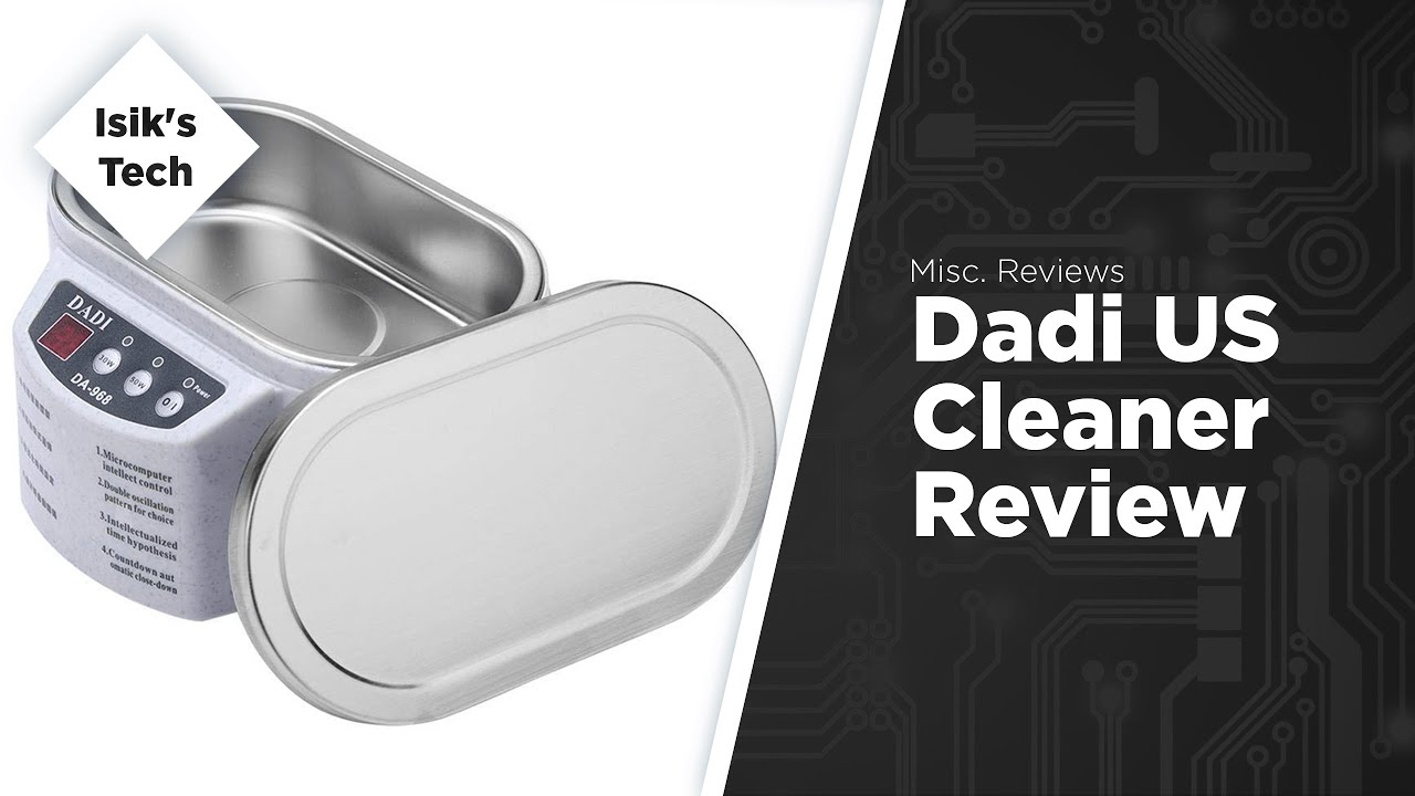 Cheap Ultrasonic Cleaner - Dadi DA-968 Review