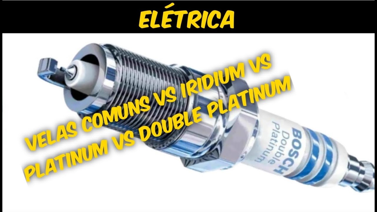 Comparação de velas de Ignição Comum Vs Iridium Vs Platinum Vs Double Platinum. Problemas e Causas