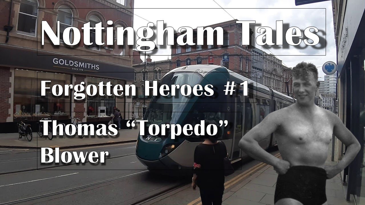 Nottingham Forgotten Heroes #1 Tom Torpedo Blower