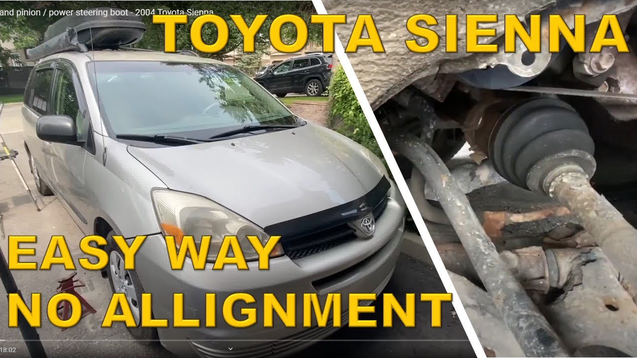 EASY WAY - Replacing rack and pinion / power steering boot - 2004 TOYOTA SIENNA