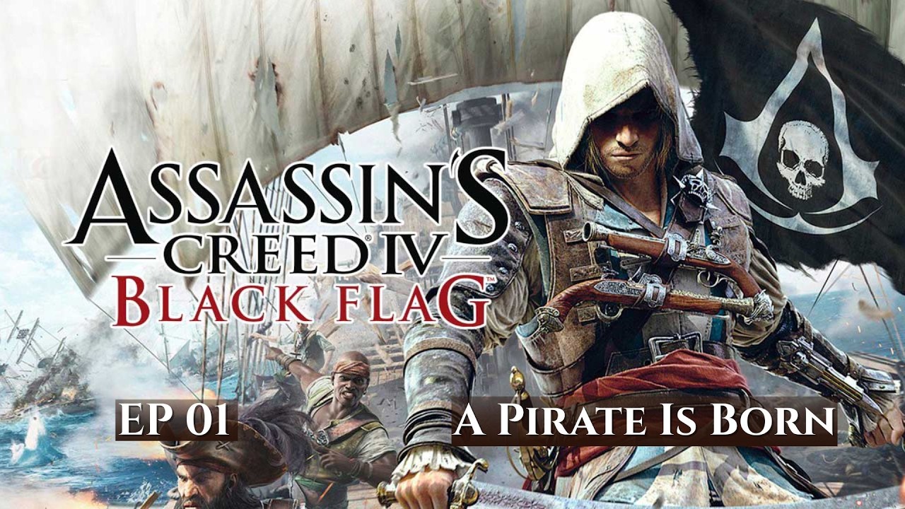 🏴‍☠️ Assassin’s Creed IV: Black Flag — A Pirate Is Born ⚔️🌊 | Episode 1