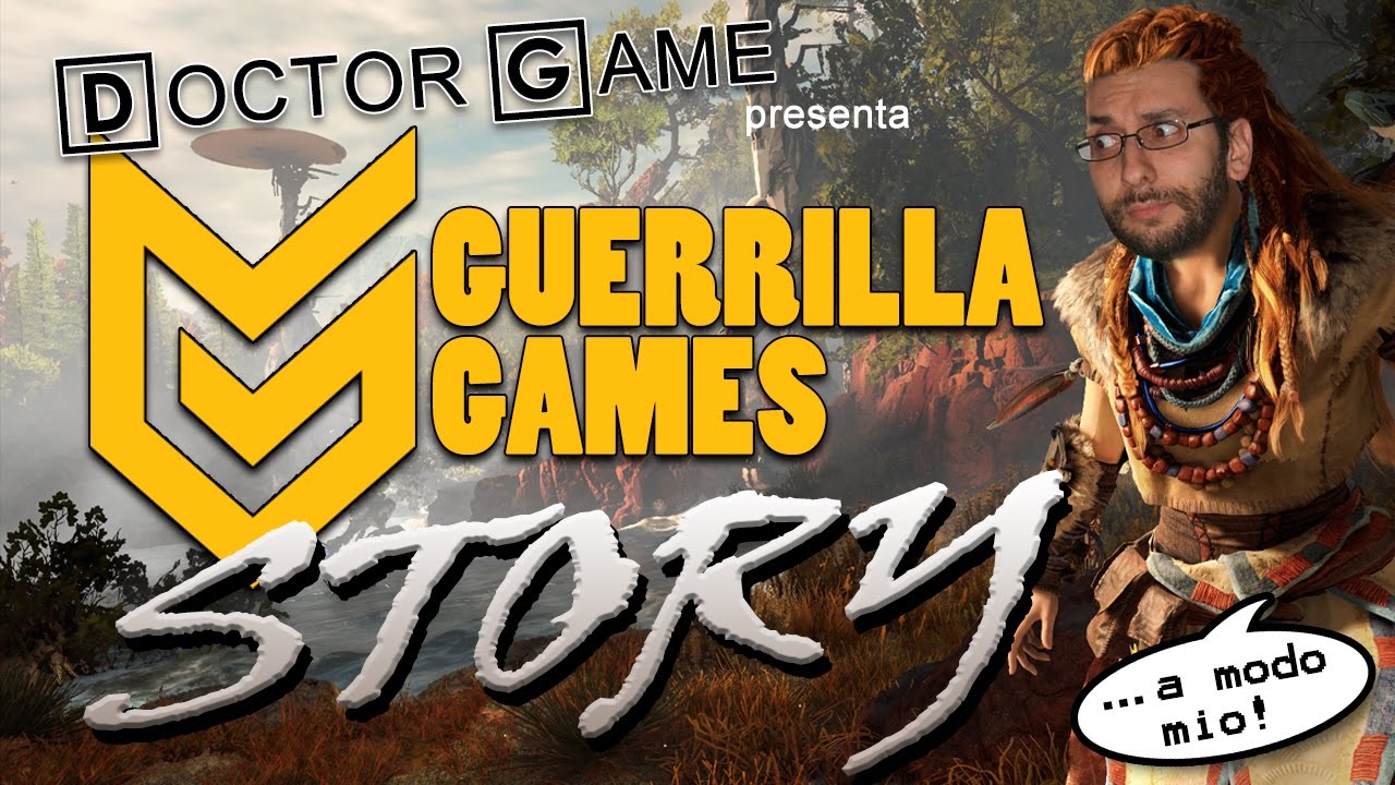 GUERRILLA GAMES STORY ...a modo mio! (dagli inizi a Horizon Zero Dawn)