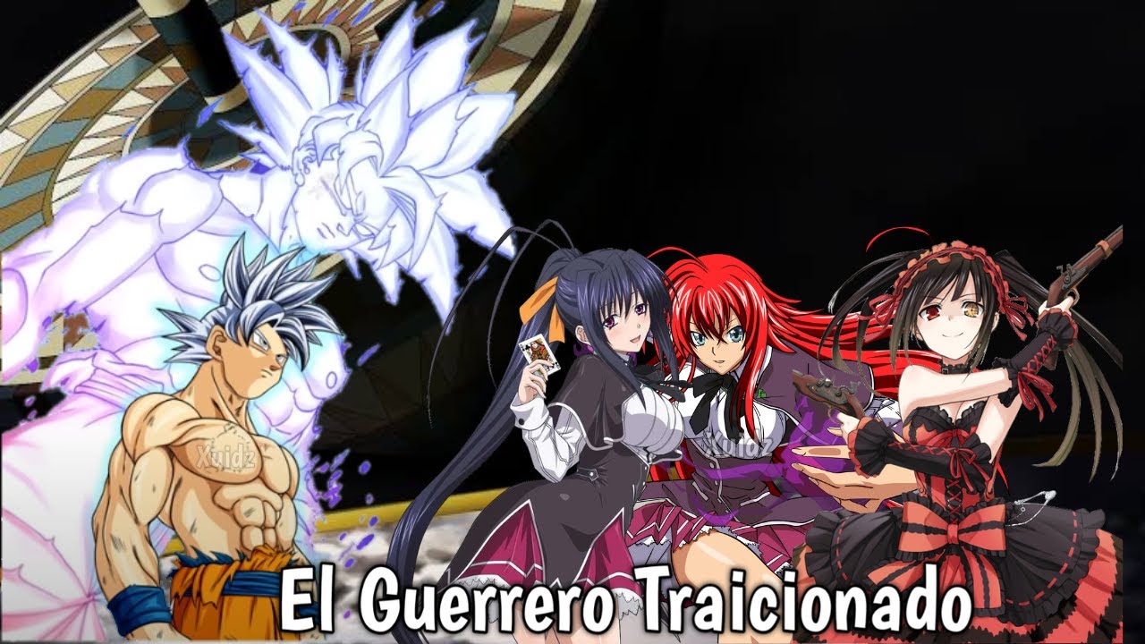 QHPS GOKU ERA TRAICIONADO Y CAE EN EL MUNDO DE HIGH SCHOOL DXD |  TEMPORADA COMPLETA | XUIDZ TEORIAS