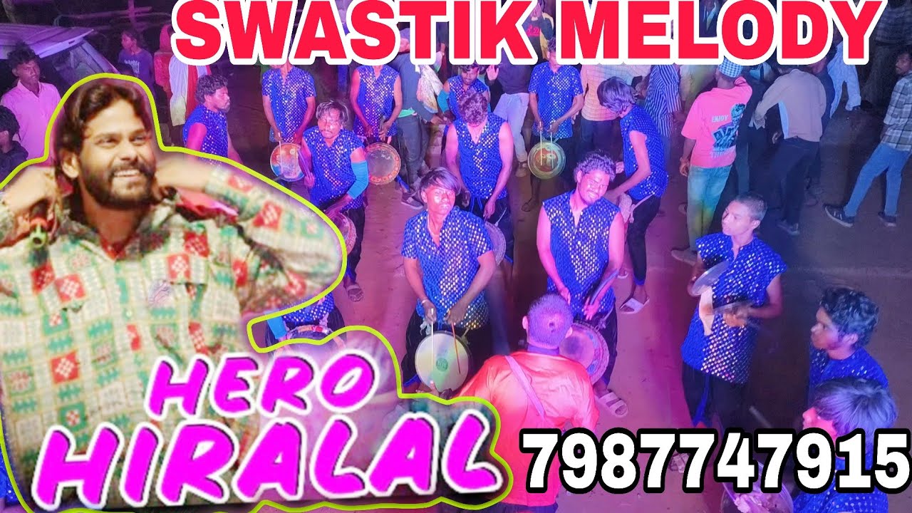 HERO HIRALAL 💐 SWASTIK MELODY At  Dhanora AMLIPADAR ☎️ 7987747915