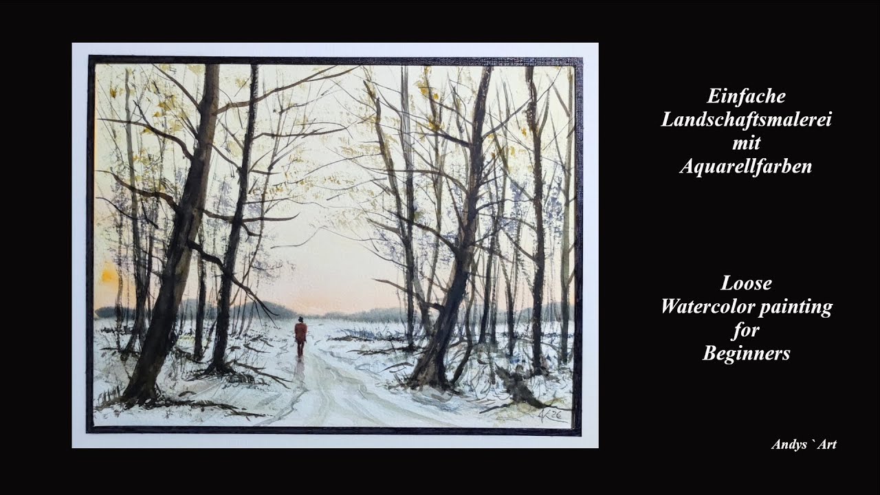 Einfache Schritte zur Aquarell Landschaftsmalerei , Loose Watercolor Painting for Beginners
