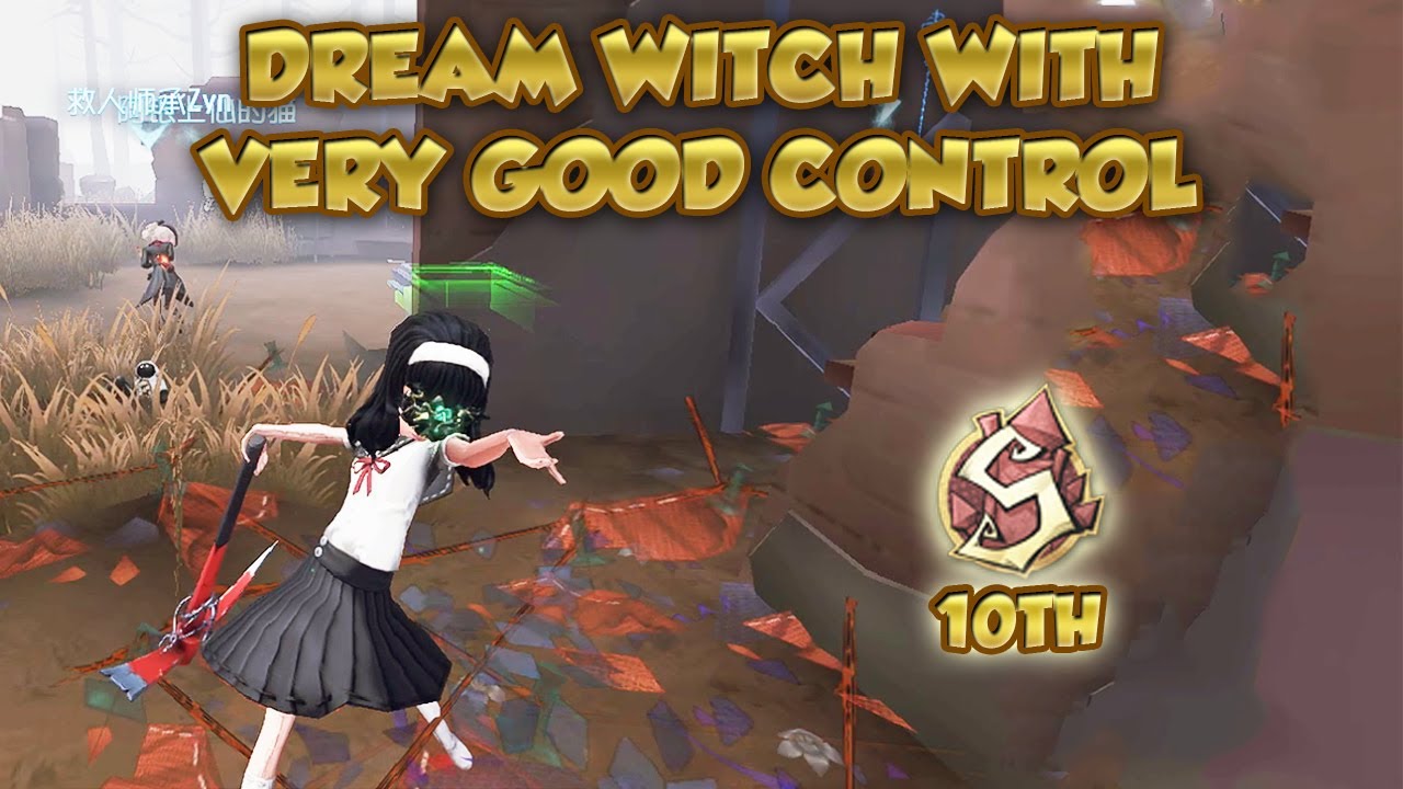 (10th Dream Witch) Dream Witch With Very Good Control | Identity V | 第五人格 | アイデンティティV