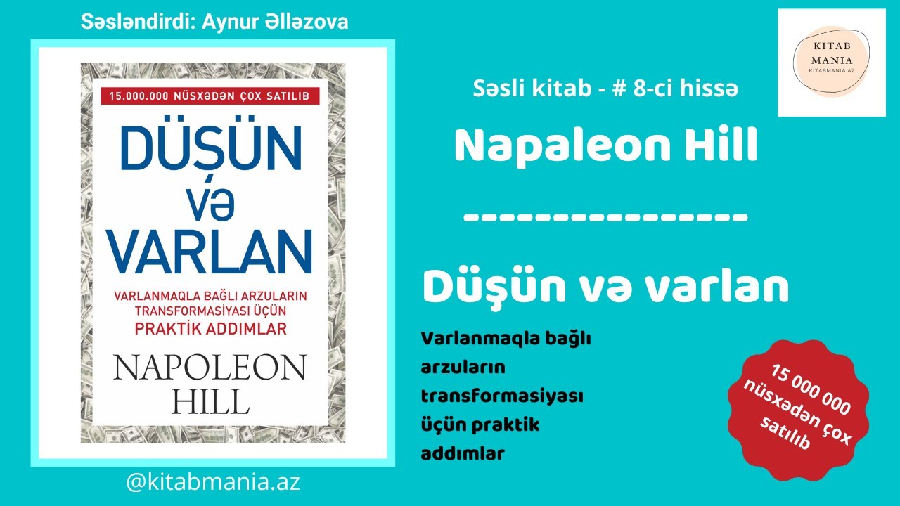 Düşün və varlan - Napaleon Hill - audiokitab - #8-ci hissə