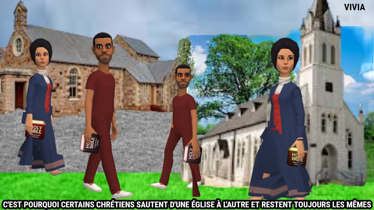 C'EST POURQUOI CERTAINS CHRÉTIENS SAUTENT D'UNE ÉGLISE À L'AUTRE ET RESTENT TOUJOURS LES MÊMES