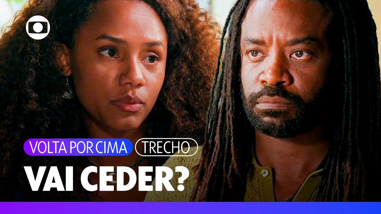 J&atilde;o conta para Mad&aacute; sobre o pedido de Cac&aacute; e ela cobra uma decis&atilde;o! | Volta Por Cima | TV Globo