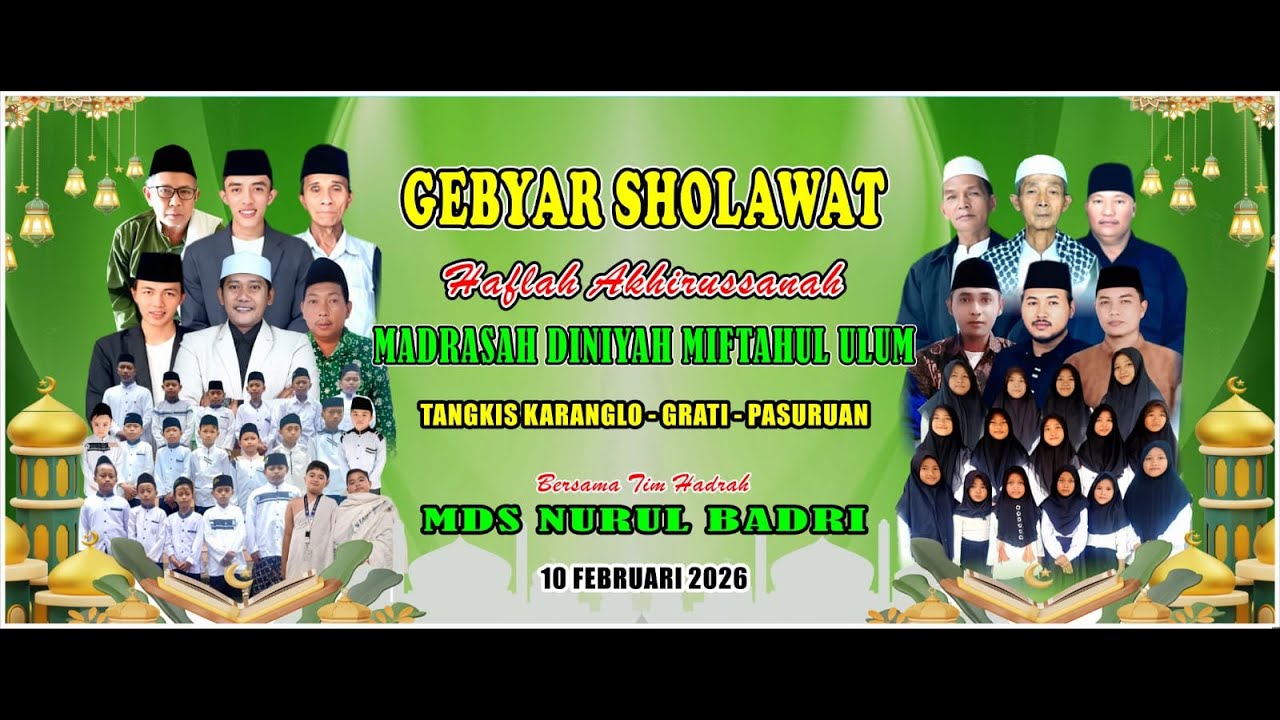 LIVE STREAMING MADRASAH DINIYAH MIFTAHUL ULUM BERSHOLAWAT BERSAMA GUS AHKAM DAN MDS NURUL BADRI