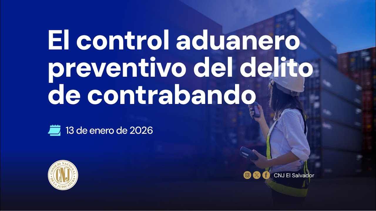 VIDEOCONFERENCIA: EL CONTROL ADUANERO PREVENTIVO DEL DELITO.